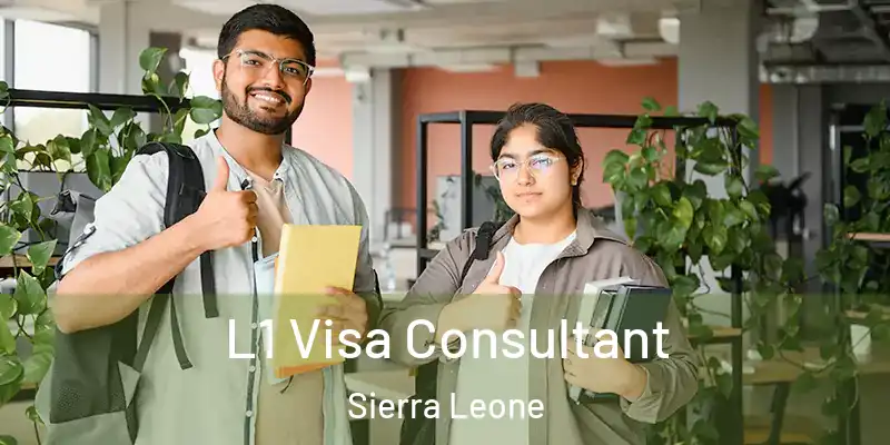  L1 Visa Consultant Sierra Leone