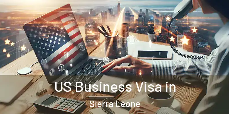  US Business Visa in Sierra Leone