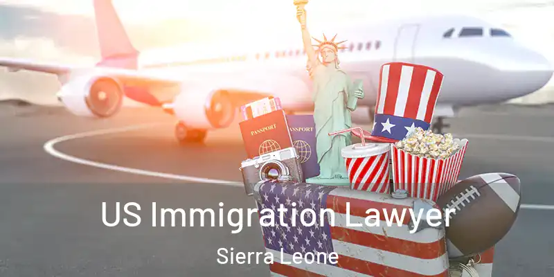  US Immigration Lawyer Sierra Leone